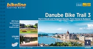 Danube Bike Trail - Part 3: Slovakian and Hungarian Danube: From Vienna to Budapest, 1 :75.000, 310 km