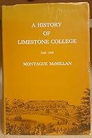 Limestone College : A History 1845-1970 B000K3N2ZM Book Cover
