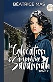 colocation plus de 50 ans  La Colocation imprévue de Savannah Tome 2: un boss encore plus déroutant,
