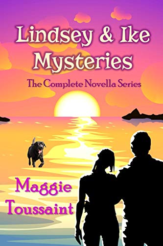 Lindsey & Ike Mysteries: The Complete Novella Series (The Lindsey & Ike Romantic Mystery Series)