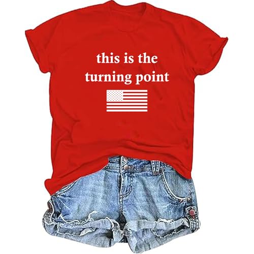 This is The Turning Point Shirts for Women USA Freedom T-Shirt American Flag Patriotic Tee