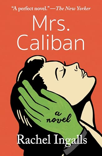 Mrs. Caliban: A Novel