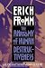 The Anatomy of Human Destructiveness