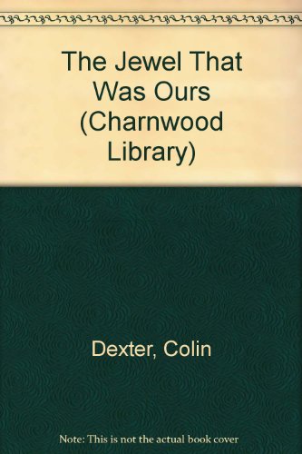 The Jewel That Was Ours [Large Print] 0708987117 Book Cover