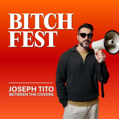 Couverture de Bitch Fest with Joseph Tito