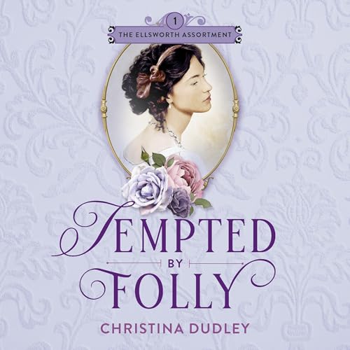 Tempted by Folly by Christina Dudley episode artwork