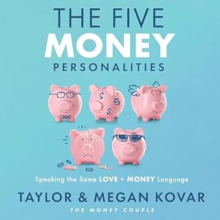 The Five Money Personalities Audiolibro Por Taylor Kovar, Megan Kovar arte de portada