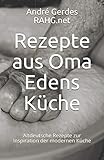 ddr kuchenplatte  Rezepte aus Oma Edens Küche: Altdeutsche Rezepte zur Inspiration der modernen Küche