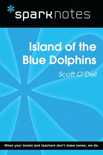 Island of the Blue Dolphins (SparkNotes Literature Guide) (SparkNotes Literature Guide Series)