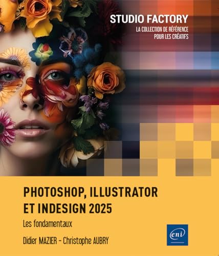 livre Photoshop, Illustrator et InDesign 2025 - Les fondamentaux