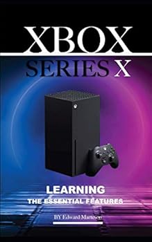 Paperback Xbox Series X: Learning the Essentials Features Book