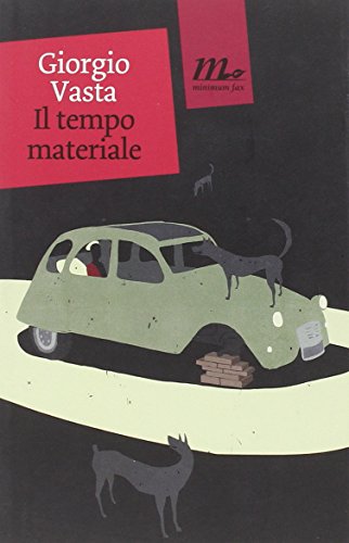 Il tempo materiale Il tempo materiale