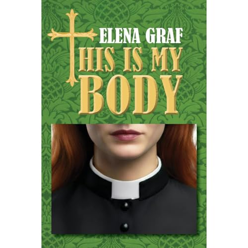 This Is My Body Audiolibro Por Elena Graf arte de portada
