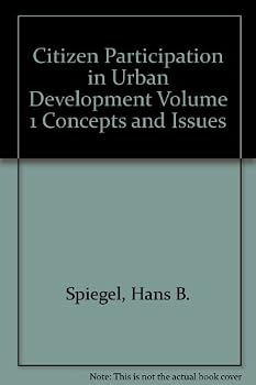 Paperback Citizen Participation in Urban Development Volume 1 Concepts and Issues Book