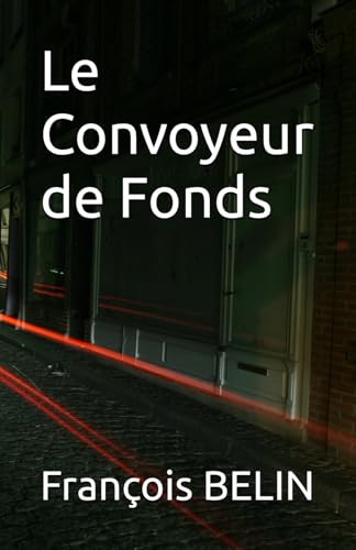 livre Le Convoyeur de Fonds
