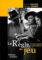 La Règle du jeu : Scénario original de Jean Renoir 2091904708 Book Cover