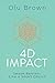 4D Impact: Smash Barriers Like a Smart Church