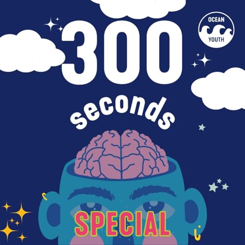 300 Seconds: Children's Mental Health Week Special