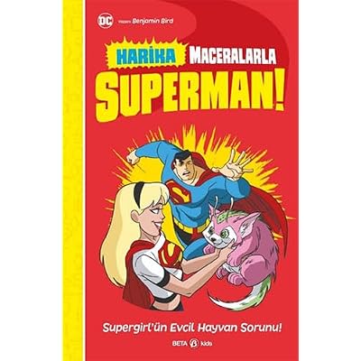 DC Harika Maceralarla Superman Supergirl'&uuml;n Evcil Hayvan Sorunu