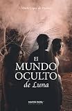 libro luna oculta rachel hawthorne pdf  El mundo oculto de Luna