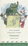 Filastrane. Storie di rane