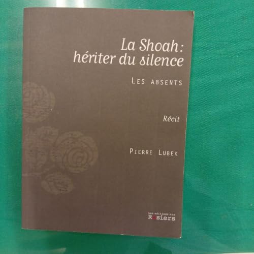 La Shoah: heriter du silence �z���R�[�X�g