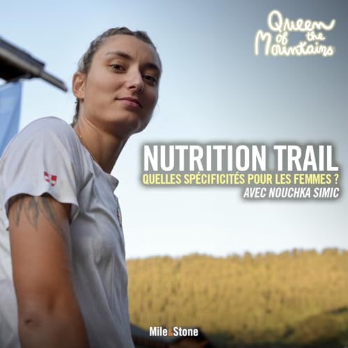 『Nutrition Trail: quelles spécificités pour les femmes ? (avec Nouchka Simic)』のカバーアート