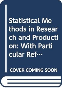 Paperback Statistical Methods in Research and Production: With Special Reference to the Chemical Industry Book