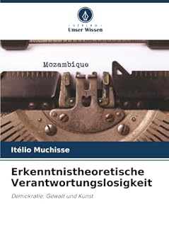 Paperback Erkenntnistheoretische Verantwortungslosigkeit [German] Book