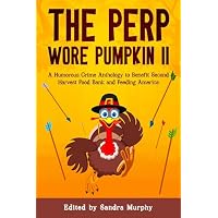 The Perp Wore Pumpkin II