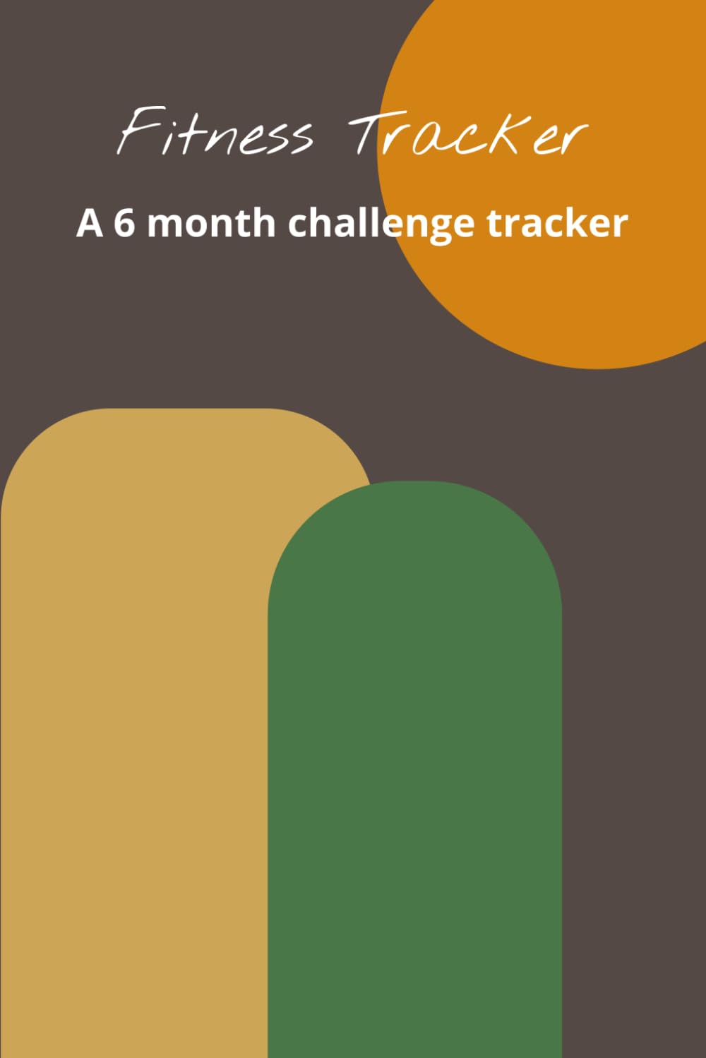 Fitness Tracker – a 6 month challenge tracker: Track 6 – 30 day challenges along with a workout log, meal planning and shopping lists with bonus self care and journal sections