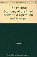 The Political Economy of Co-Operation and Participation 019877138X Book Cover