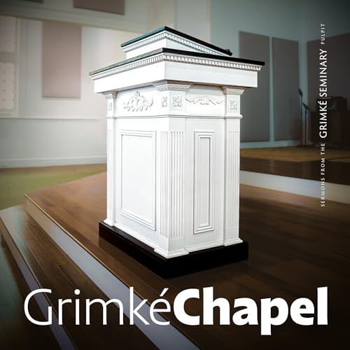 Grimk&eacute; Chapel cover art