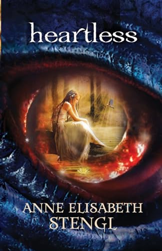 Heartless (Tales of Goldstone Wood)