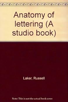Hardcover Anatomy of lettering (A studio book) Book