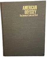 American Odyssey. the Journey of Lewis and Clark 0528880179 Book Cover
