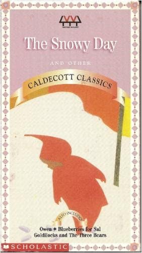 The Snowy Day and Other Caldecott Classics Owen, Blueberries for Sal & Goldilocks and The Three Bears