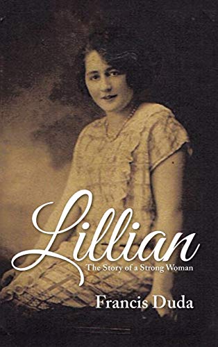 Lillian: The Story of a Strong Woman