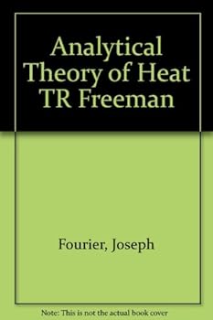 Hardcover Analytical Theory of Heat TR Freeman Book
