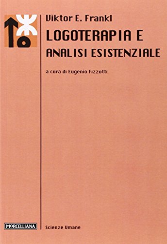 Logoterapia e analisi esistenziale