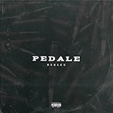  Béelée - Pédale [Explicit]
