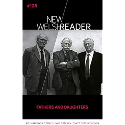 New Welsh Reader 128: Fathers and Daughters