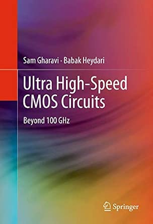Ultra High-Speed CMOS Circuits: Beyond 100 GHz 2012th Edition-Wow! eBook