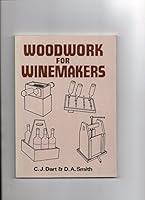 Woodwork for Winemakers 096190724X Book Cover
