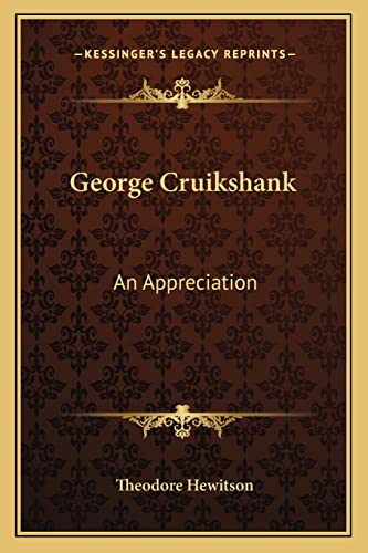 George Cruikshank: An Appreciation