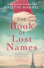 The Book of Lost Names: The novel Heather Morris calls 'a truly beautiful story' (English Edition)