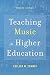 Teaching Music in Higher Education