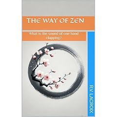 The Way of Zen Audiobook By R.V. LaCroix cover art
