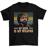 Tyrion Lannister My Mind is My Weapon Vintage T-Shirt, Classic Movie Shirt, Funny T-Shirt Black