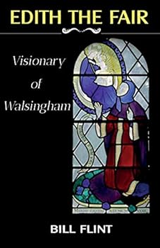 Edith the Fair: Visionary of Walsingham
